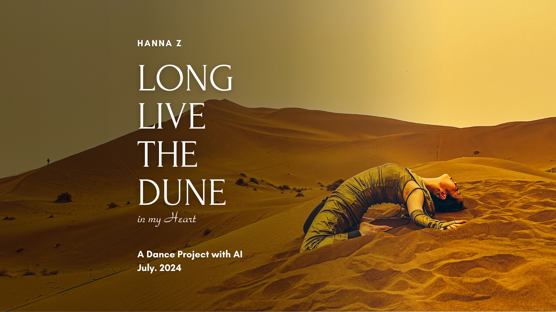 Long Live the Dune in My Heart